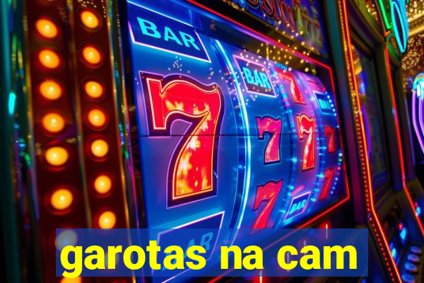 garotas na cam